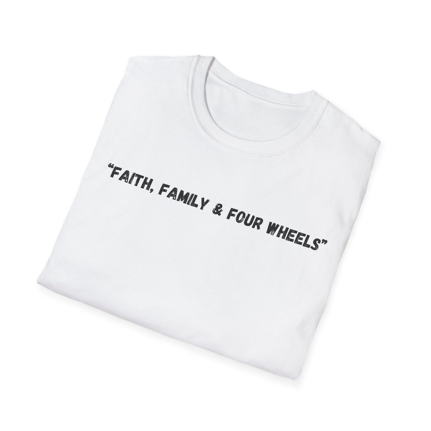 Faith Family & Four Wheels" T-Shirt | Auto Faith Tee