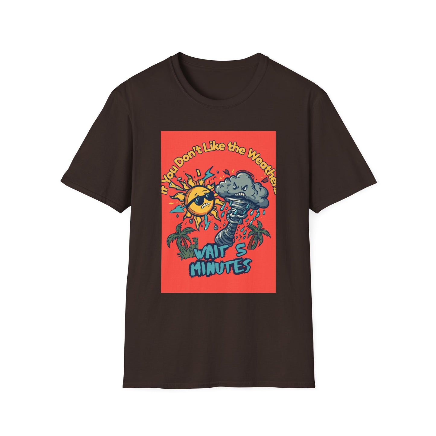 If You Don't Like the Weather T-Shirt, Sun and Storm Cartoon Tee | Weather Humor