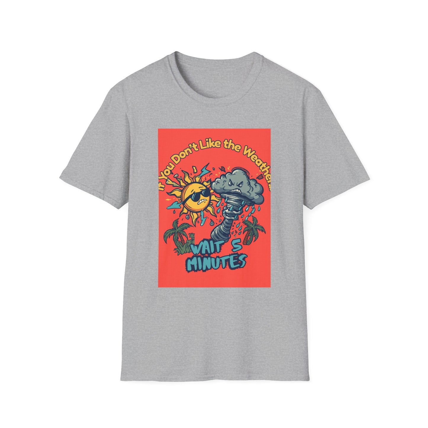 If You Don't Like the Weather T-Shirt, Sun and Storm Cartoon Tee | Weather Humor