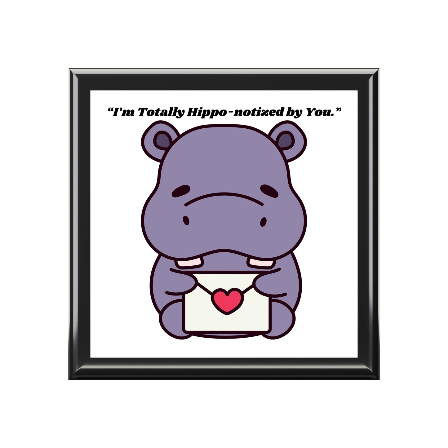 I m Totally Hippo notized by You Jewelry Box | Cute Hippo Illustration