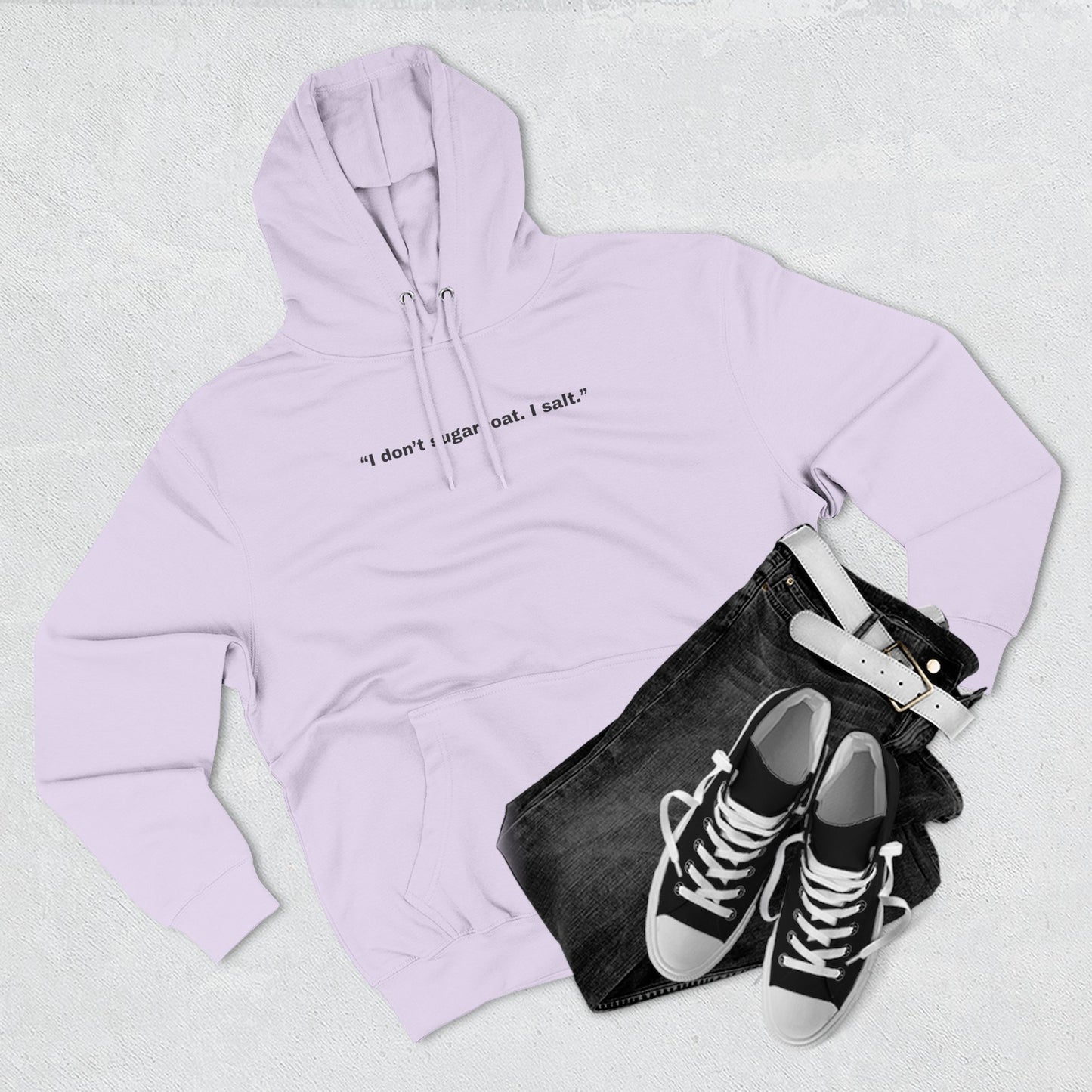 I don't salt my part salt I salt Hoodie | Minimal Text Design