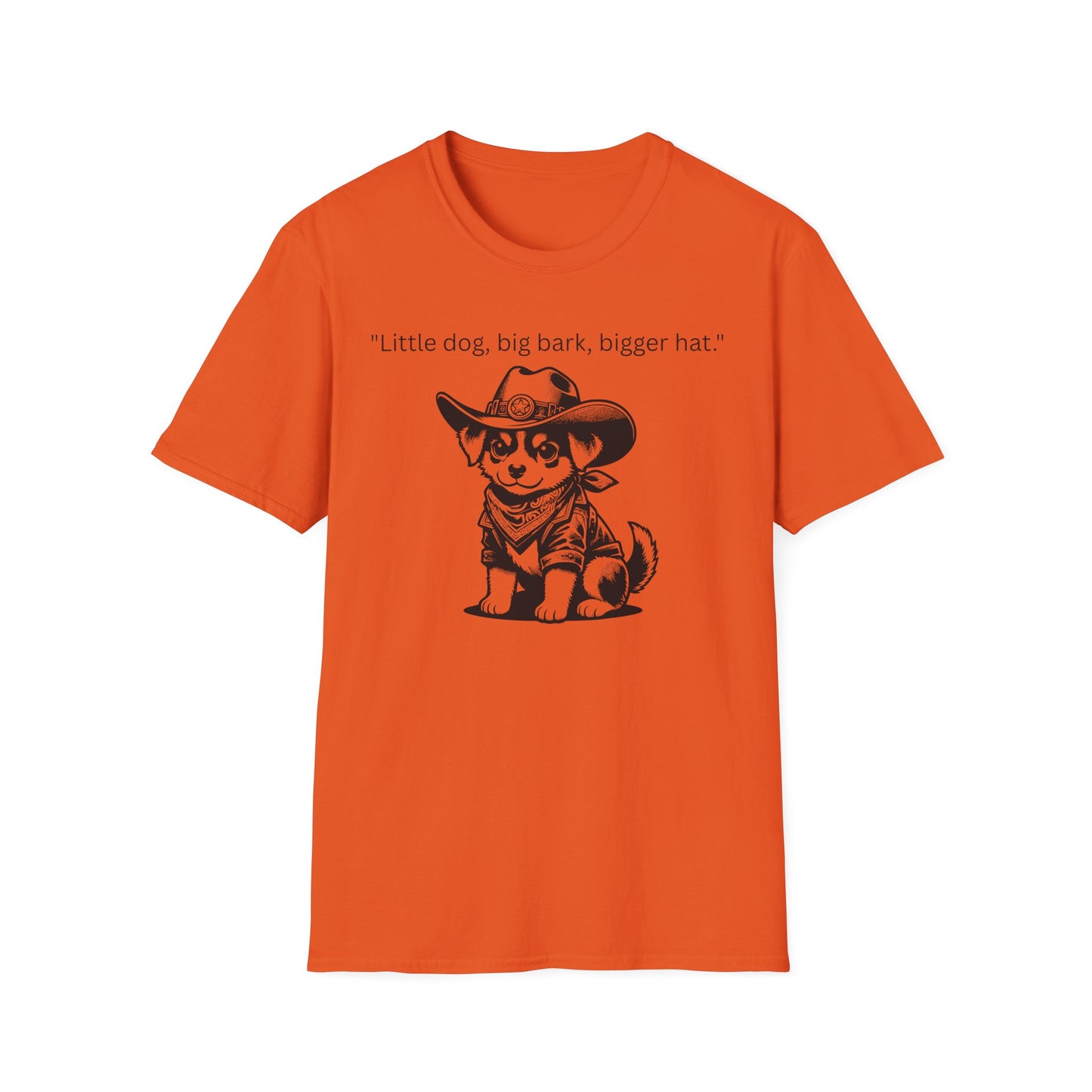 Little Dog Big Bark Unisex T-Shirt, Funny Dog Shirt, Pet Lover Gift, Cowboy Dog Tee, Cute Graphic Tee