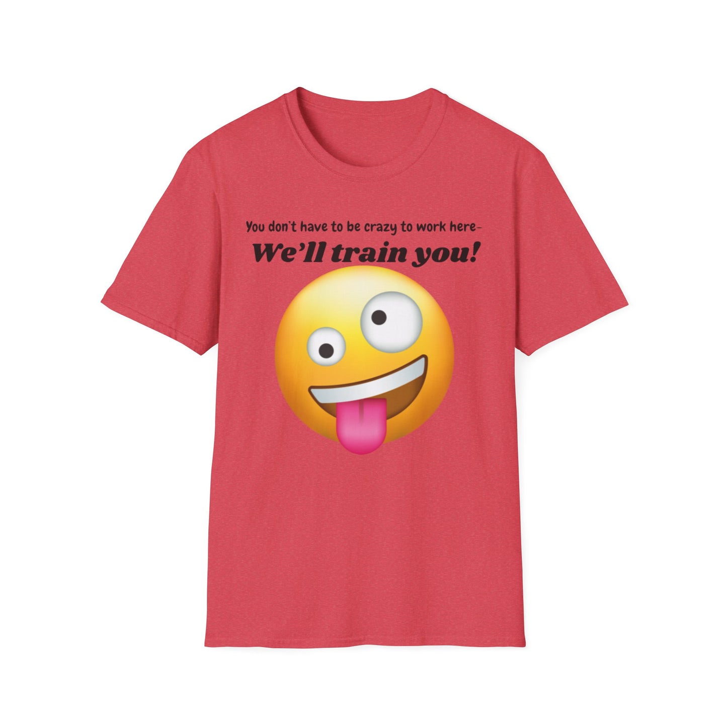 Funny Training T-Shirt for Work, Humorous Office Shirt, Gift for Coworkers, New Job Tee, Casual Workwear, Motivation Apparel