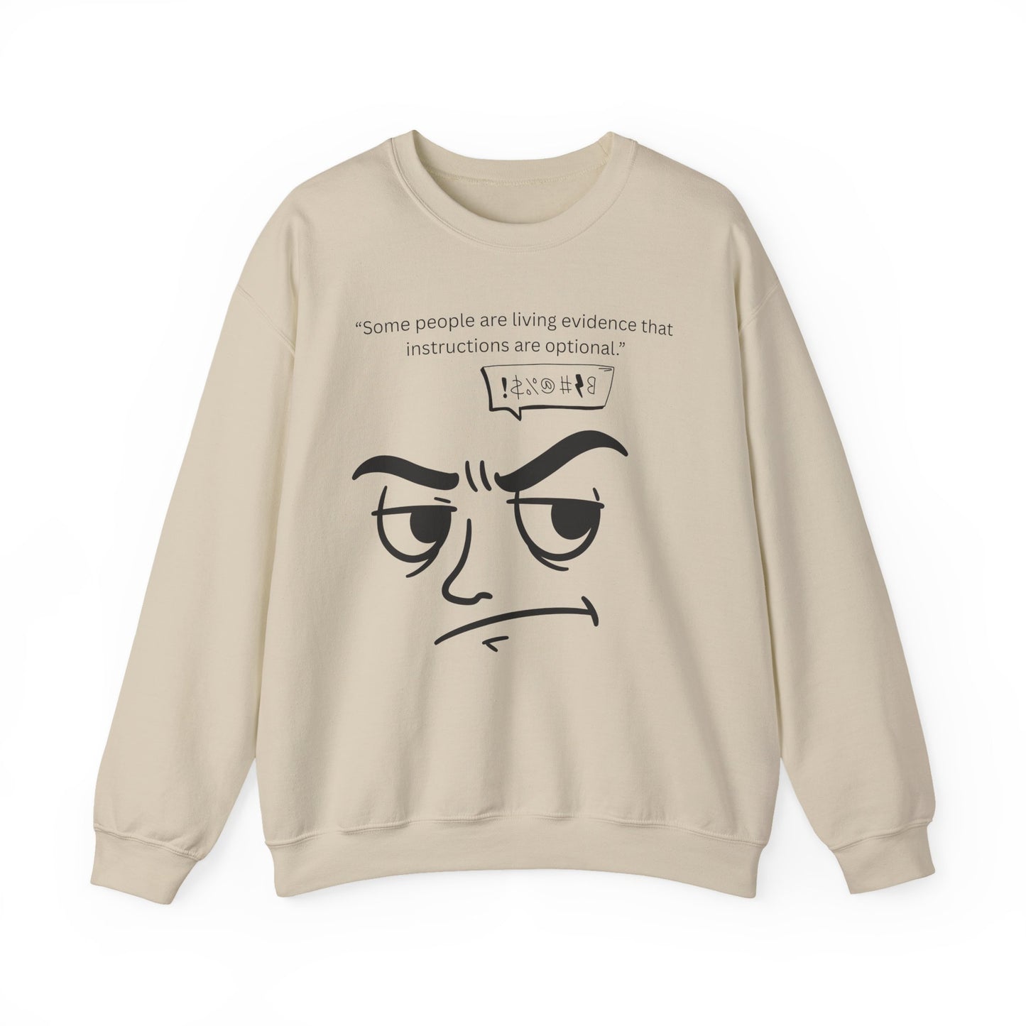 Sarcastic Raised Eyebrow Face Sweatshirt | Funny Instructional Quote