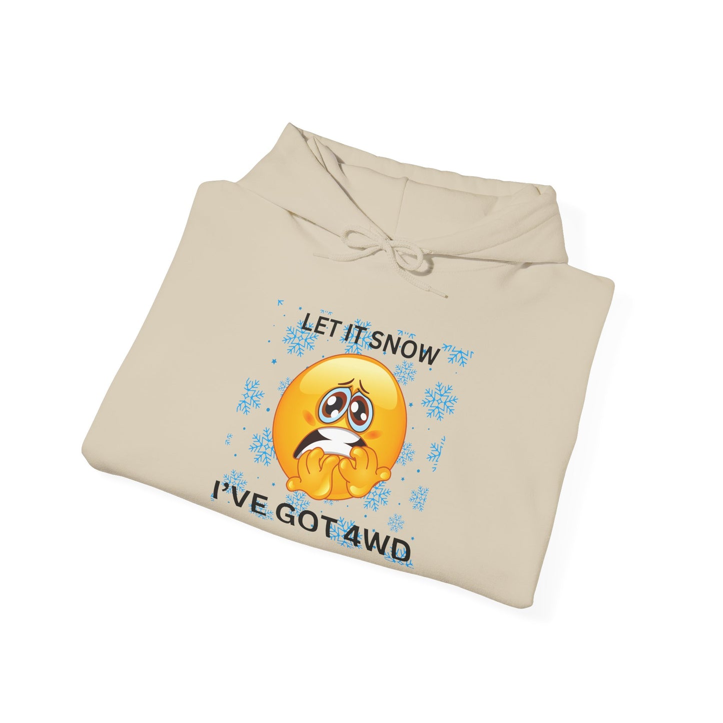 Let It Snow I've Got 4WD Hoodie — Funny Winter 4x4 Off-Road Emoticon Sweatshirt