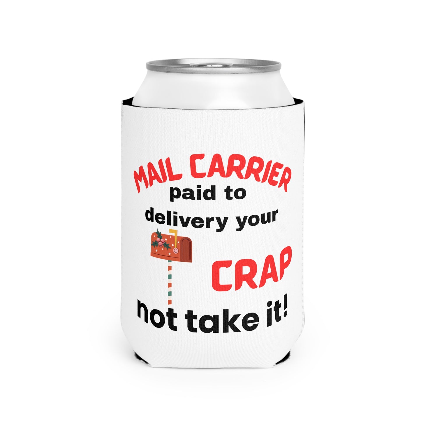 Funny Mail Carrier Can Cooler Sleeve, Gift for Postal Workers, Summer BBQs, Birthday Party, Unique Party Favors