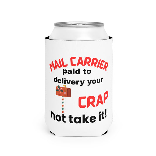 Funny Mail Carrier Can Cooler Sleeve, Gift for Postal Workers, Summer BBQs, Birthday Party, Unique Party Favors