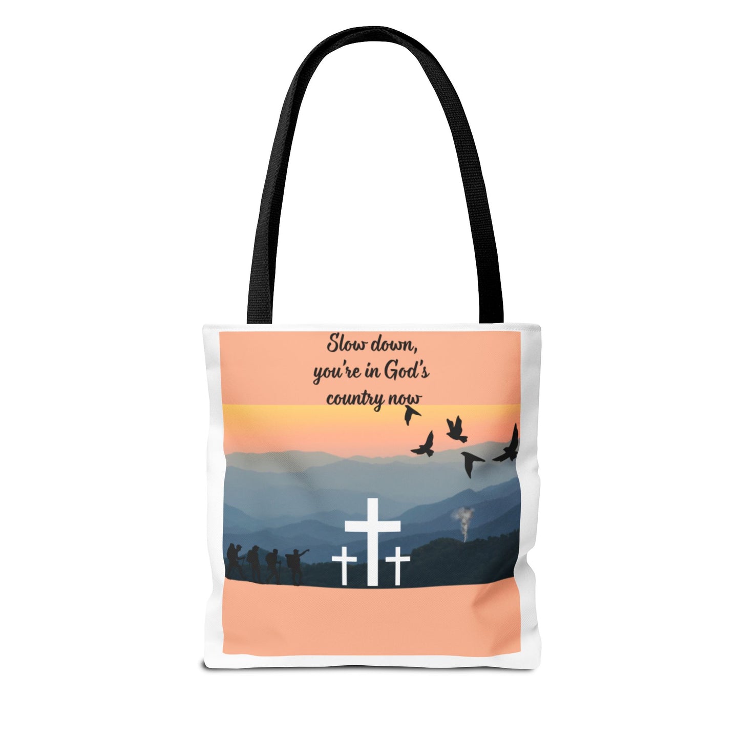 Inspirational Tote Bag  Slow down, you are in Gods country now  Perfect for Church, Gifts, Travel, and Everyday Use