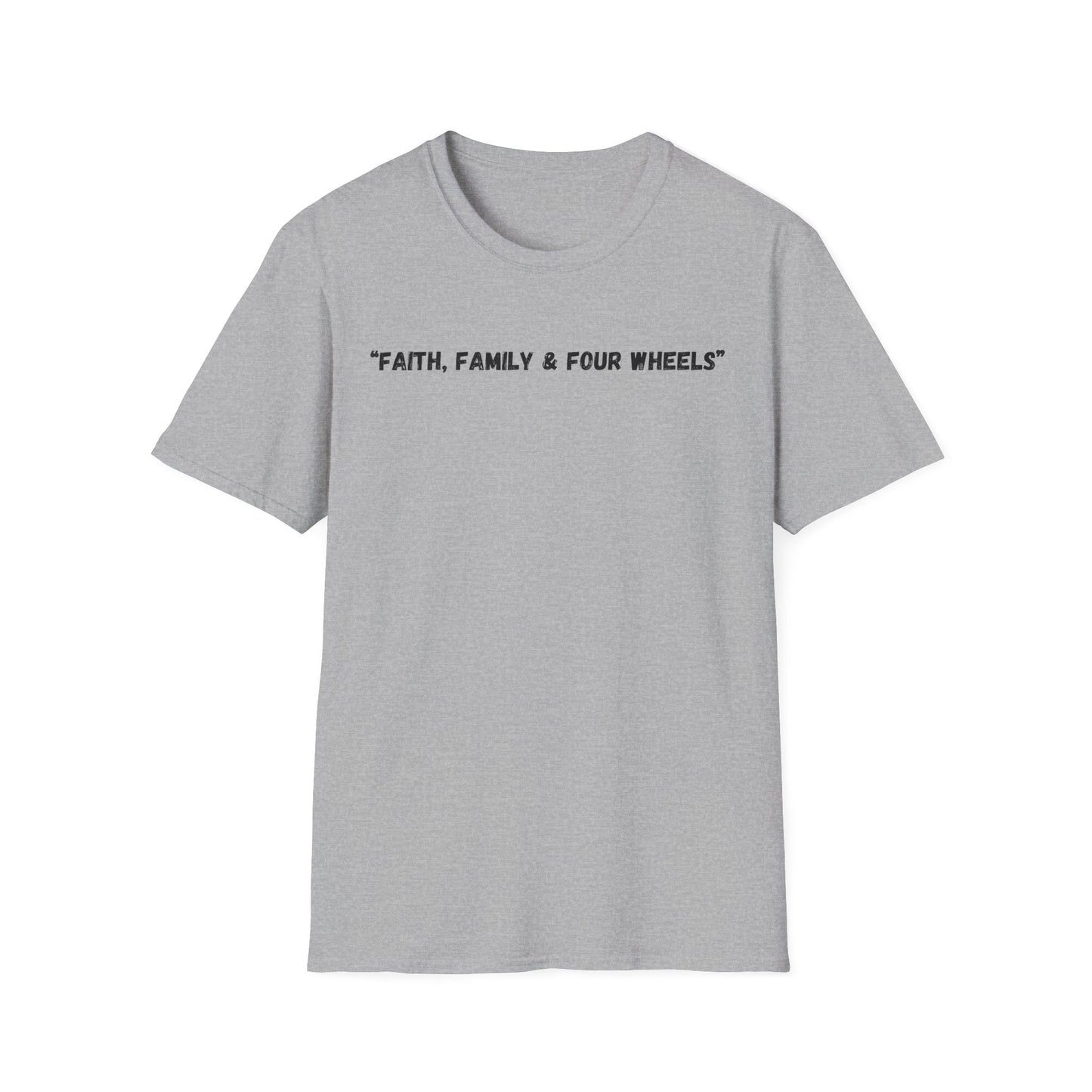 Faith Family & Four Wheels" T-Shirt | Auto Faith Tee