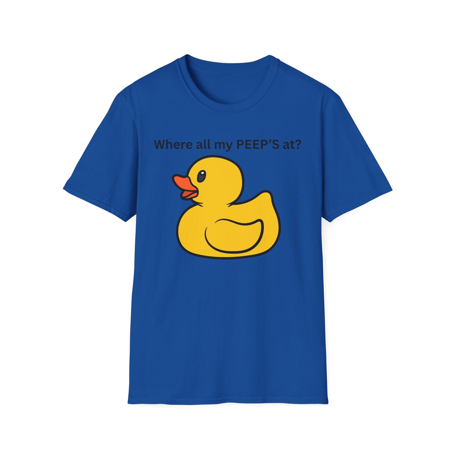 Cute Duck T-Shirt - Where All My PEEP'S At? | Fun Gift for Animal Lovers, Spring Celebrations, Easter