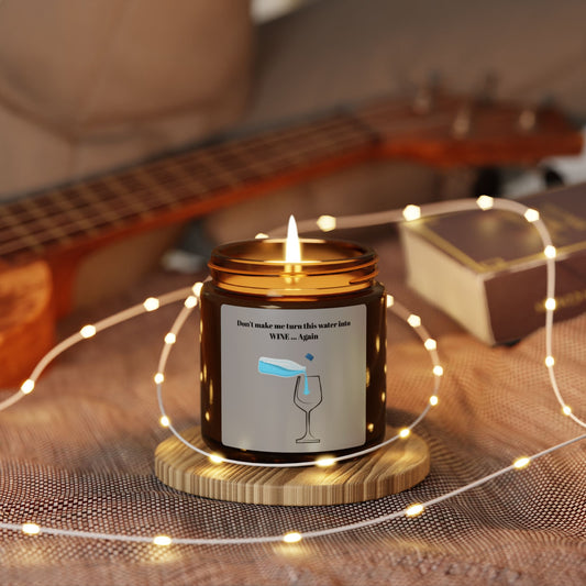 Funny Scented Soy Candle, Humor Gift for Wine Lovers, Relaxing Aromatherapy, Home Decor, Unique Present for Occasions