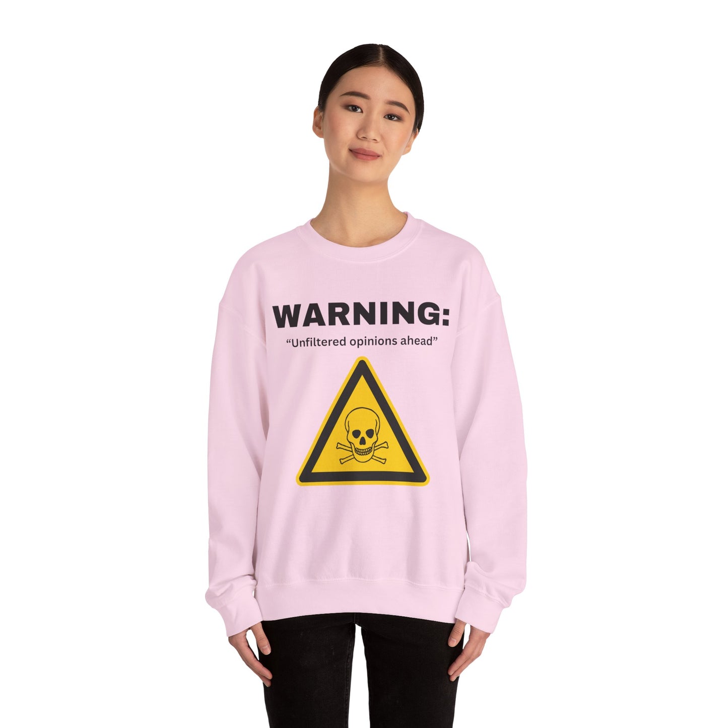 Warning: Unfiltered Opinions Ahead sweatshirt | Skull Hazard Sign crewneck