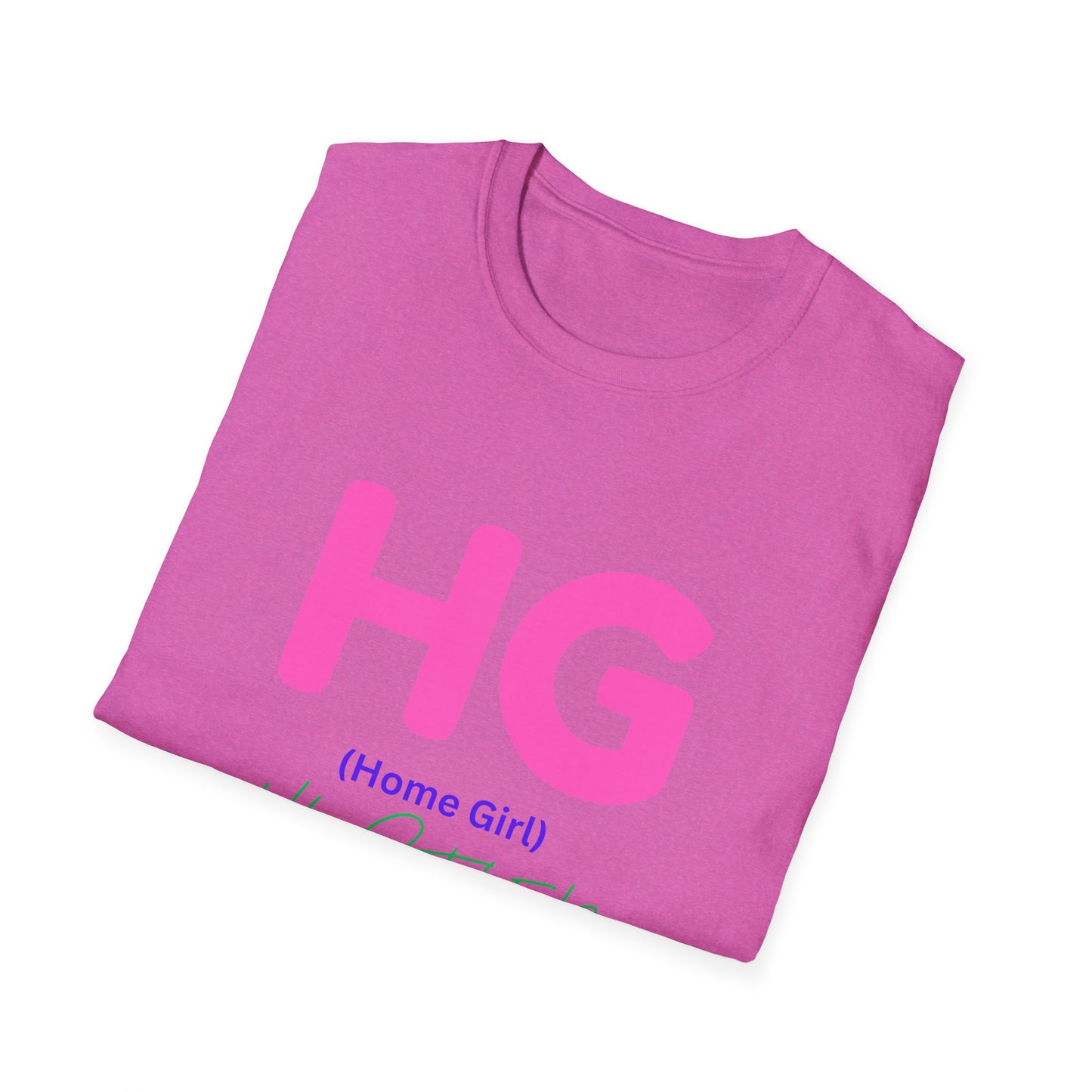 Unisex Softstyle T-Shirt Get your HUSTLE ON.